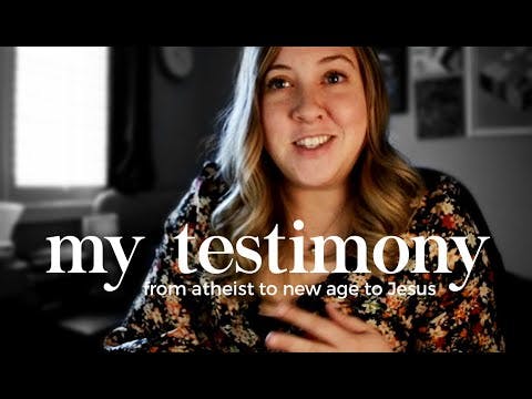 My Testimony | From 17 Years an Atheist to New Age to Jesus