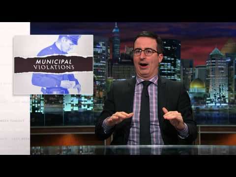 Municipal Violations: Last Week Tonight with John Oliver (HBO)