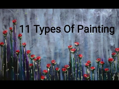 11 Types Of Painting Styles | Types Of Painting