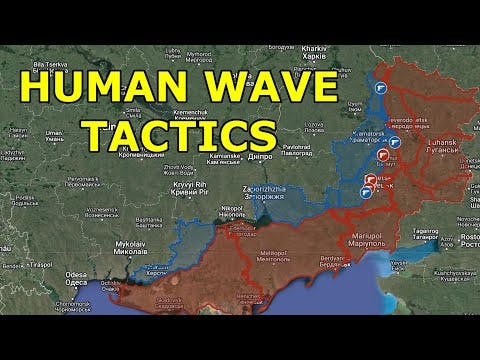 Human Wave Tactics | Are The Russians or Ukrainians Using Them? Detailed Footage Analysis