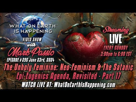 What On Earth Is Happening - Episode #295