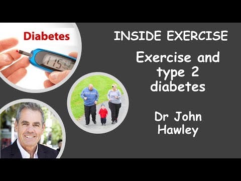 #15 - Exercise and type 2 diabetes with Dr John Hawley