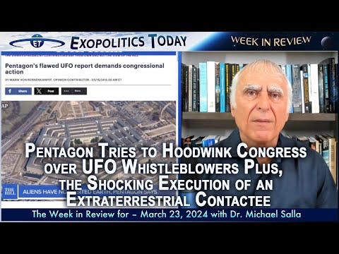 Pentagon Tries to Hoodwink Congress over UFO Whistleblowers - Plus, the Shocking Execution ...