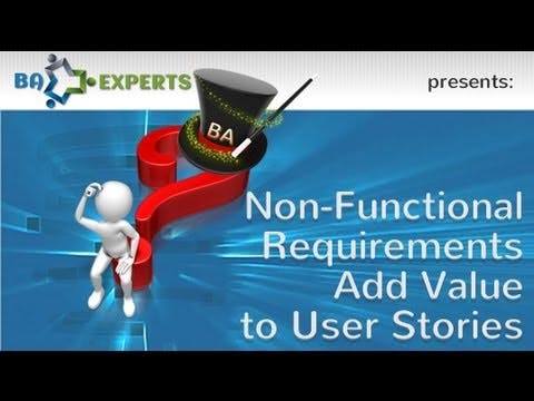 Non-Functional Requirements Add Value to User Stories (Part 5)