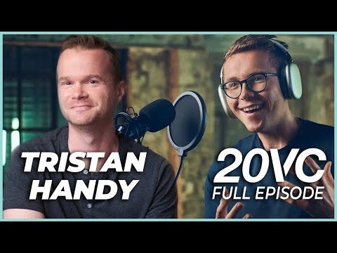 Tristan Handy: Why The CEO Should Make As Few Decisions As Possible | 20VC #937