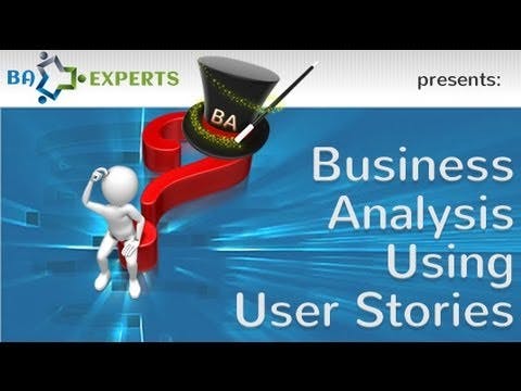 Business Analysis Using User Stories