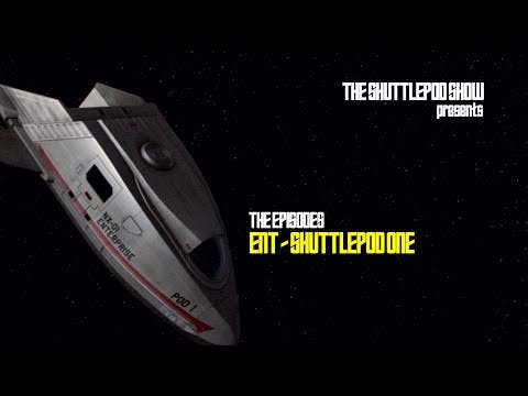 The Episodes: ENT Shuttlepod One with director, David Livingston