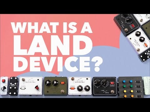 What's The Deal With Land Devices?