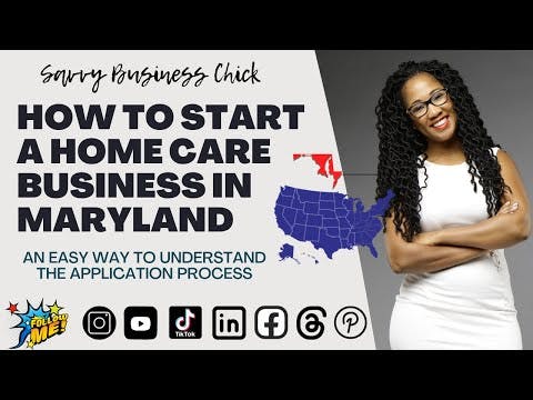 How To Start A Home Care Business In Maryland (Residential Service Agency)