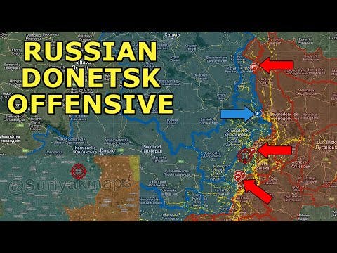 Keramik Has Fallen | Russian Donetsk Offensive Has Begun | City of Kostyantynivka Is The Target