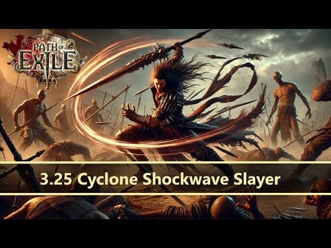 [Path of Exile 3.25] ⚔️ Cyclone Shockwave Slayer ⚔️ League Starter Build