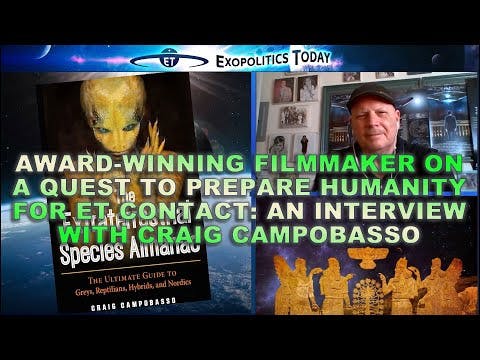 Award-winning filmmaker on a Quest to Prepare Humanity for ET Contact: Interview w/ Craig Campobasso