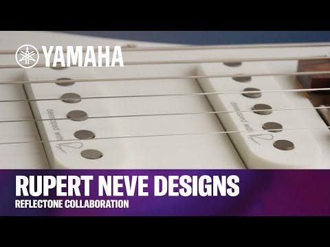 Yamaha | Rupert Neve Designs Reflectone Collaboration
