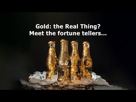 GOLD: The Real Thing? Pierre Lassonde, Eric Sprott, Michael Oliver, Luke Gromen & Ned Naylor-Leyland