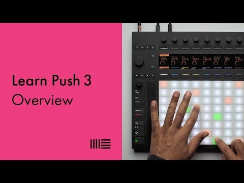 Learn Push 3: Overview