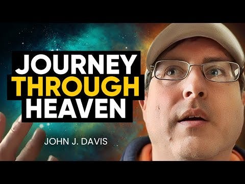 GOOSEBUMPS! Most Detailed Near-Death Experience EVER Recorded: Tour of Heaven | John J. Davis