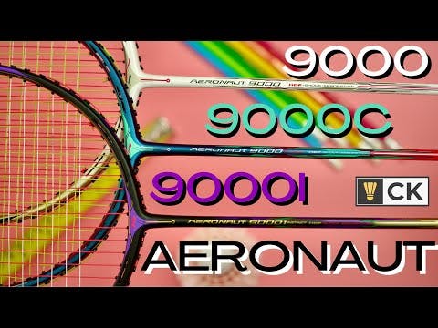 Which Li Ning AERONAUT 9000 badminton racket is right for you?