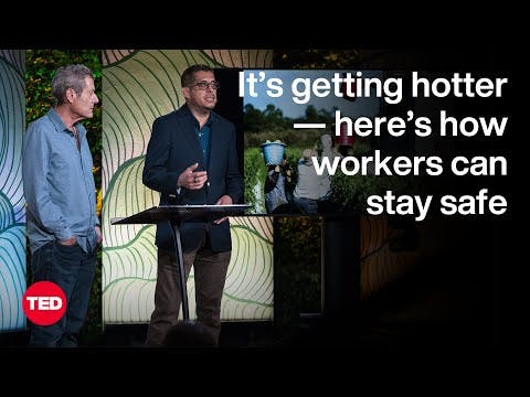 How Farmworkers Are Fighting Extreme Heat | Jon Esformes and Gerardo Reyes Chávez | TED