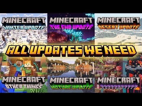 All Updates We Need In Minecraft