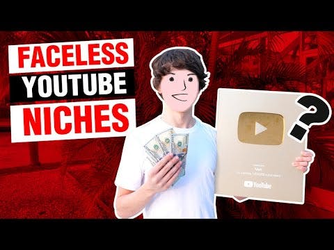 27 YouTube Niches to Make Money Without Showing Your Face