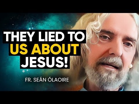 Former Priest REVEALS Jesus' MYSTICAL Lost Years & His Connection to BUDDHA! | Fr. Seán ÓLaoire