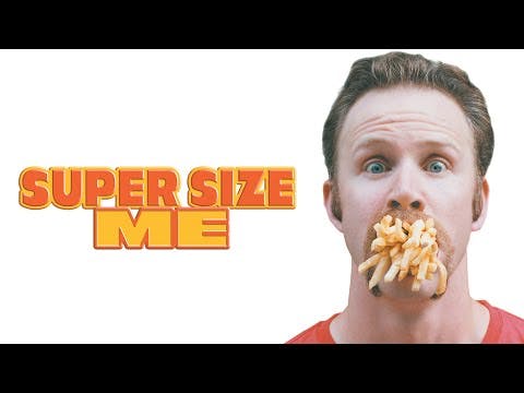Super Size Me | Full Movie | WATCH FOR FREE