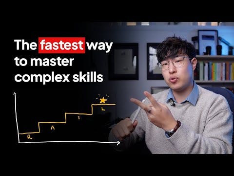 4 Steps to Master Any Complex Skill (quickly)