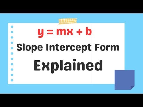 Slope intercept form explained
