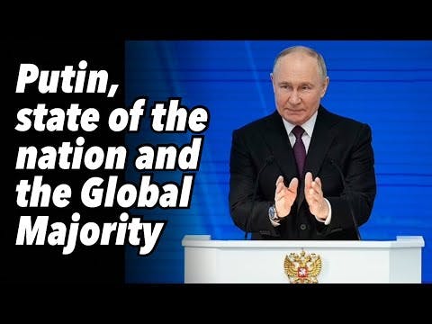 Putin, state of the nation and the Global Majority