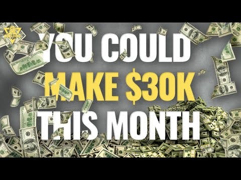 How to make $30k per month RIGHT NOW