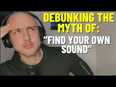 Exposing The Myth Of Finding Your Own Sound! (TRIGGER ALERT!)