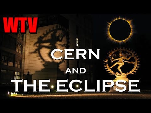 CERN and the ECLIPSE: What You NEED to know about CERN and APRIL 8th