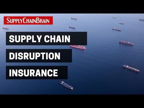 Why Companies Are Considering Supply Chain Disruption Insurance