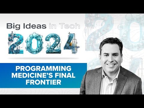 Big Ideas in 2024: Programming Medicine’s Final Frontier with Jorge Conde