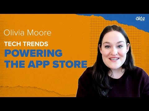 Olivia Moore on Key Trends Powering App Stores