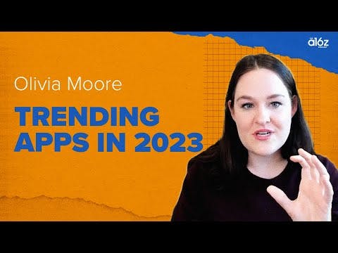 Olivia Moore Shares Trending Apps in 2023