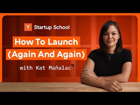 The Best Way To Launch Your Startup | Startup School